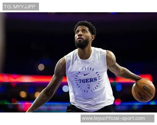 乔治首次参与完整训练纳斯表示将持续推进他的恢复进程